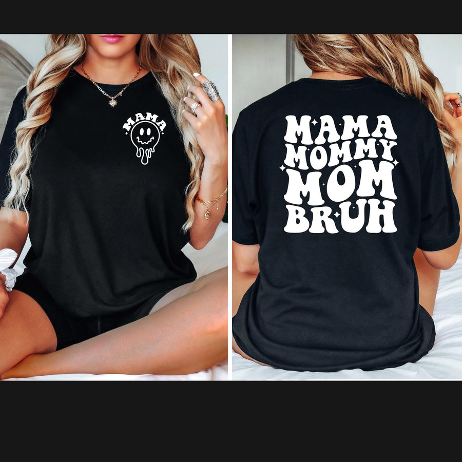 Mama Mommy Mom Bruh T-Shirt – Personalized Funny Mom Gift
