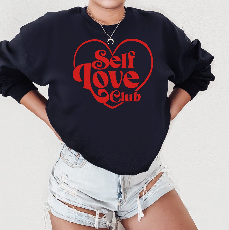 Self Love Club Crewneck Sweatshirt | Custom Empowerment Gift