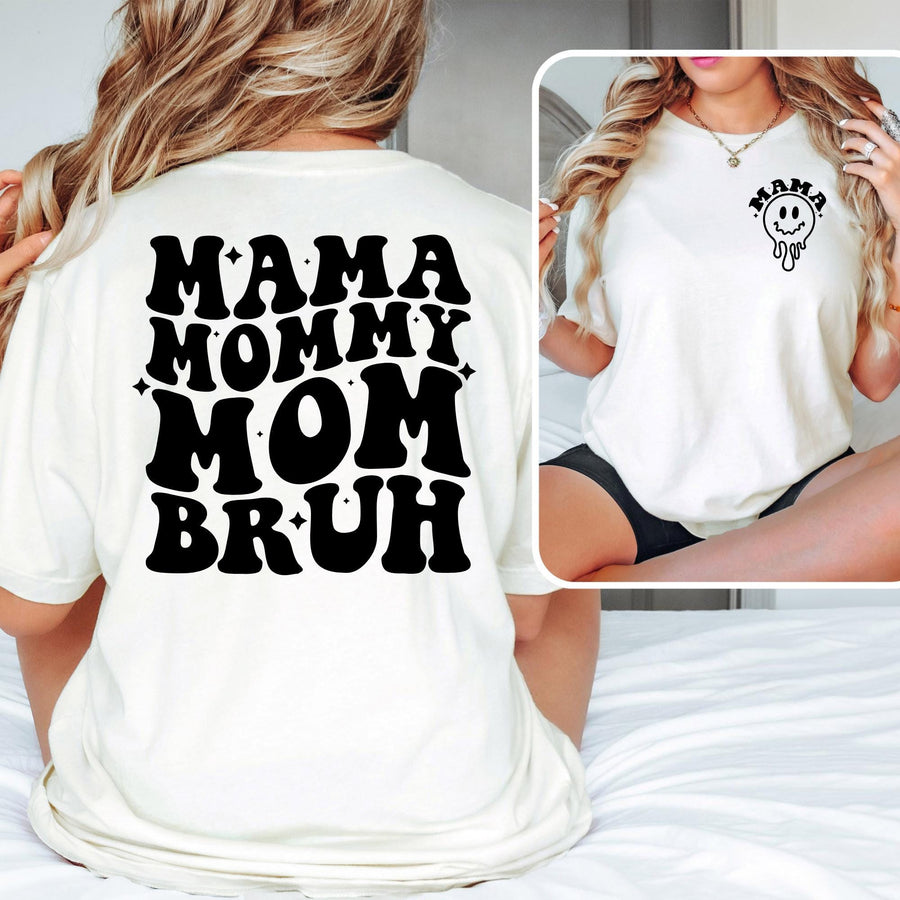 Mama Mommy Mom Bruh T-Shirt – Personalized Funny Mom Gift