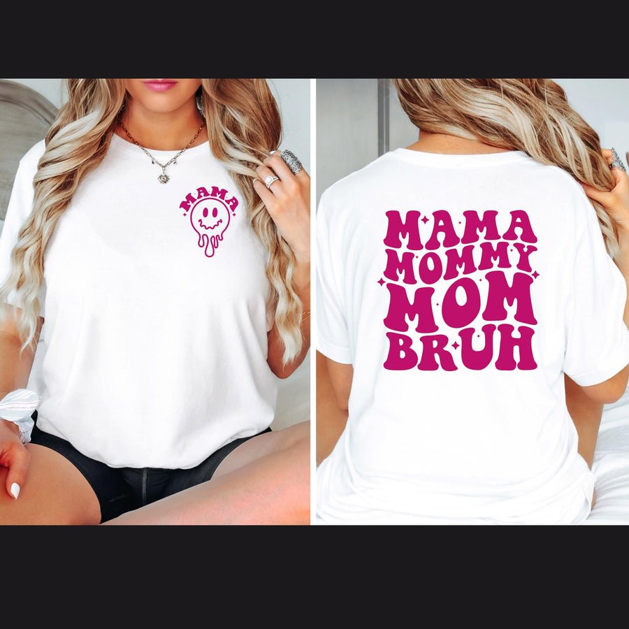 Mama Mommy Mom Bruh T-Shirt – Personalized Funny Mom Gift