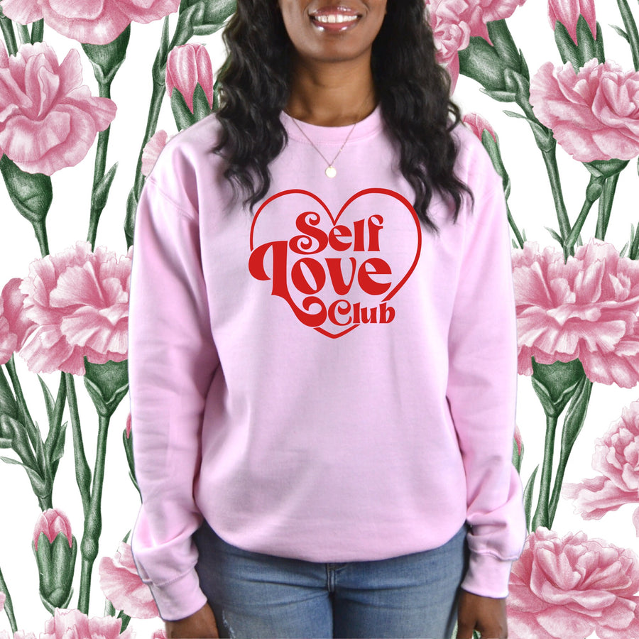 Self Love Club Crewneck Sweatshirt | Custom Empowerment Gift