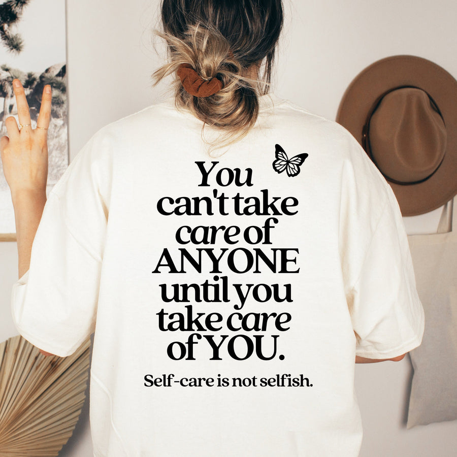 selfcare is not selfish Front/Back Tshirt